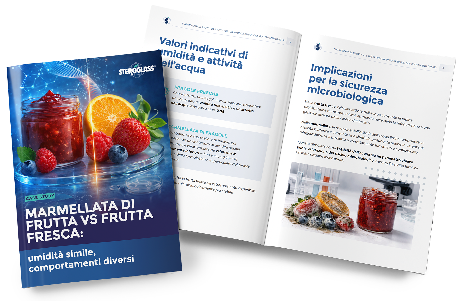 Marmellata di frutta vs frutta fresca: umidità simile, comportamenti diversi